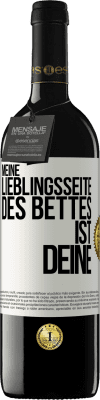 39,95 € Kostenloser Versand | Rotwein RED Ausgabe MBE Reserve Meine Lieblingsseite des Bettes ist deine Weißes Etikett. Anpassbares Etikett Reserve 12 Monate Ernte 2016 Tempranillo