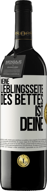 39,95 € Kostenloser Versand | Rotwein RED Ausgabe MBE Reserve Meine Lieblingsseite des Bettes ist deine Weißes Etikett. Anpassbares Etikett Reserve 12 Monate Ernte 2015 Tempranillo