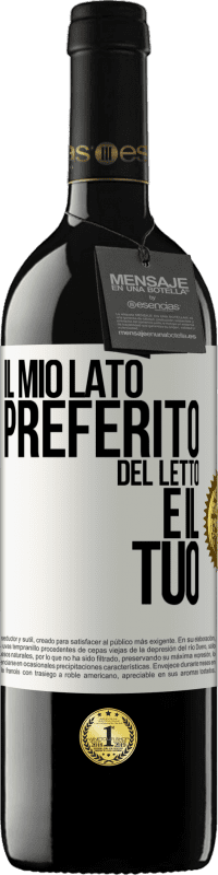 39,95 € Spedizione Gratuita | Vino rosso Edizione RED MBE Riserva Il mio lato preferito del letto è il tuo Etichetta Bianca. Etichetta personalizzabile Riserva 12 Mesi Raccogliere 2014 Tempranillo