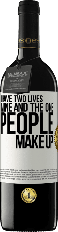 39,95 € 送料無料 | 赤ワイン REDエディション MBE 予約する 私には2つの人生があります。私と一人が構成する ホワイトラベル. カスタマイズ可能なラベル 予約する 12 月 収穫 2016 Tempranillo