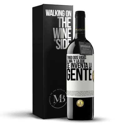 «Tengo dos vidas. La mía y la que se inventa la gente» Edición RED MBE Reserva