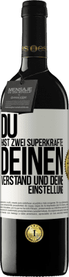 39,95 € Kostenloser Versand | Rotwein RED Ausgabe MBE Reserve Du hast zwei Superkräfte: deinen Verstand und deine Einstellung Weißes Etikett. Anpassbares Etikett Reserve 12 Monate Ernte 2014 Tempranillo