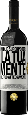 39,95 € Spedizione Gratuita | Vino rosso Edizione RED MBE Riserva Hai due superpoteri: la tua mente e il tuo atteggiamento Etichetta Bianca. Etichetta personalizzabile Riserva 12 Mesi Raccogliere 2014 Tempranillo