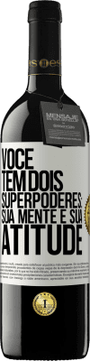 39,95 € Envio grátis | Vinho tinto Edição RED MBE Reserva Você tem dois superpoderes: sua mente e sua atitude Etiqueta Branca. Etiqueta personalizável Reserva 12 Meses Colheita 2014 Tempranillo