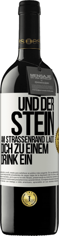 39,95 € Kostenloser Versand | Rotwein RED Ausgabe MBE Reserve Und der Stein am Straßenrand lädt dich zu einem Drink ein Weißes Etikett. Anpassbares Etikett Reserve 12 Monate Ernte 2015 Tempranillo