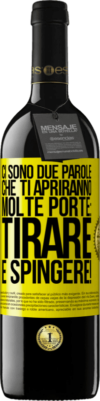 39,95 € Spedizione Gratuita | Vino rosso Edizione RED MBE Riserva Ci sono due parole che ti apriranno molte porte: tirare e spingere! Etichetta Gialla. Etichetta personalizzabile Riserva 12 Mesi Raccogliere 2016 Tempranillo