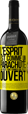 39,95 € Envoi gratuit | Vin rouge Édition RED MBE Réserve L'esprit est comme un parachute, il ne peut fonctionner que s'il est ouvert Étiquette Jaune. Étiquette personnalisable Réserve 12 Mois Récolte 2015 Tempranillo