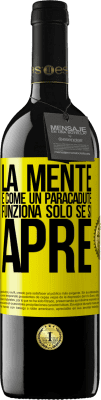 39,95 € Spedizione Gratuita | Vino rosso Edizione RED MBE Riserva La mente è come un paracadute. Funziona solo se si apre Etichetta Gialla. Etichetta personalizzabile Riserva 12 Mesi Raccogliere 2014 Tempranillo