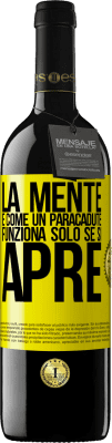 39,95 € Spedizione Gratuita | Vino rosso Edizione RED MBE Riserva La mente è come un paracadute. Funziona solo se si apre Etichetta Gialla. Etichetta personalizzabile Riserva 12 Mesi Raccogliere 2016 Tempranillo