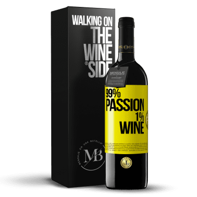 «99% passion, 1% wine» REDエディション MBE 予約する