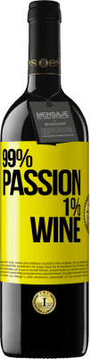 39,95 € Spedizione Gratuita | Vino rosso Edizione RED MBE Riserva 99% passion, 1% wine Etichetta Gialla. Etichetta personalizzabile Riserva 12 Mesi Raccogliere 2016 Tempranillo
