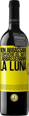 39,95 € Spedizione Gratuita | Vino rosso Edizione RED MBE Riserva Non abbassano il coperchio del water e abbasseranno la luna Etichetta Gialla. Etichetta personalizzabile Riserva 12 Mesi Raccogliere 2014 Tempranillo