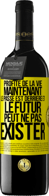 39,95 € Envoi gratuit | Vin rouge Édition RED MBE Réserve Profite de la vie maintenant, le passé est derrière et le futur peut ne pas exister Étiquette Jaune. Étiquette personnalisable Réserve 12 Mois Récolte 2015 Tempranillo