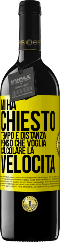 39,95 € Spedizione Gratuita | Vino rosso Edizione RED MBE Riserva Mi ha chiesto tempo e distanza. Penso che voglia calcolare la velocità Etichetta Gialla. Etichetta personalizzabile Riserva 12 Mesi Raccogliere 2016 Tempranillo