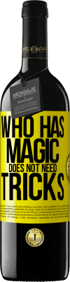 39,95 € 送料無料 | 赤ワイン REDエディション MBE 予約する 魔法を持っている人はトリックを必要としません 黄色のラベル. カスタマイズ可能なラベル 予約する 12 月 収穫 2016 Tempranillo