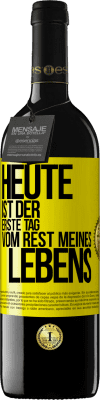 39,95 € Kostenloser Versand | Rotwein RED Ausgabe MBE Reserve Heute ist der erste Tag vom Rest meines Lebens Gelbes Etikett. Anpassbares Etikett Reserve 12 Monate Ernte 2014 Tempranillo