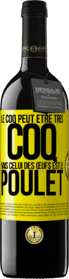 39,95 € Envoi gratuit | Vin rouge Édition RED MBE Réserve Le coq peut être très coq, mais celui des œufs est le poulet Étiquette Jaune. Étiquette personnalisable Réserve 12 Mois Récolte 2015 Tempranillo