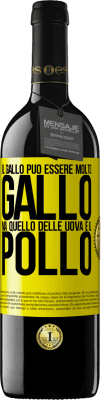 39,95 € Spedizione Gratuita | Vino rosso Edizione RED MBE Riserva Il gallo può essere molto gallo, ma quello delle uova è il pollo Etichetta Gialla. Etichetta personalizzabile Riserva 12 Mesi Raccogliere 2014 Tempranillo