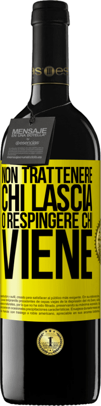 39,95 € Spedizione Gratuita | Vino rosso Edizione RED MBE Riserva Non trattenere chi lascia o respingere chi viene Etichetta Gialla. Etichetta personalizzabile Riserva 12 Mesi Raccogliere 2015 Tempranillo