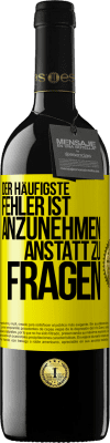 39,95 € Kostenloser Versand | Rotwein RED Ausgabe MBE Reserve Der häufigste Fehler ist anzunehmen, anstatt zu fragen Gelbes Etikett. Anpassbares Etikett Reserve 12 Monate Ernte 2014 Tempranillo