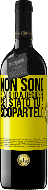 39,95 € Spedizione Gratuita | Vino rosso Edizione RED MBE Riserva Non sono stato io a decidere, sei stato tu a scopartelo Etichetta Gialla. Etichetta personalizzabile Riserva 12 Mesi Raccogliere 2016 Tempranillo