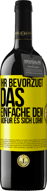 39,95 € Kostenloser Versand | Rotwein RED Ausgabe MBE Reserve Ihr bevorzugt das Einfache dem, wofür es sich lohnt Gelbes Etikett. Anpassbares Etikett Reserve 12 Monate Ernte 2015 Tempranillo