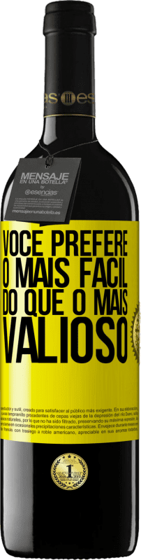 39,95 € Envio grátis | Vinho tinto Edição RED MBE Reserva Você prefere o mais fácil do que o mais valioso Etiqueta Amarela. Etiqueta personalizável Reserva 12 Meses Colheita 2016 Tempranillo