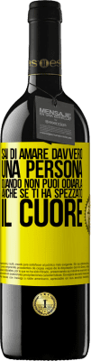 39,95 € Spedizione Gratuita | Vino rosso Edizione RED MBE Riserva Sai di amare davvero una persona quando non puoi odiarla, anche se ti ha spezzato il cuore Etichetta Gialla. Etichetta personalizzabile Riserva 12 Mesi Raccogliere 2014 Tempranillo