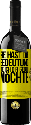 39,95 € Kostenloser Versand | Rotwein RED Ausgabe MBE Reserve Sie hast die Bedeutung, die ich dir geben möchte Gelbes Etikett. Anpassbares Etikett Reserve 12 Monate Ernte 2014 Tempranillo