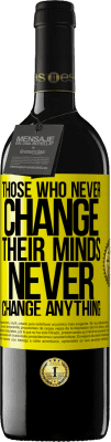 39,95 € Free Shipping | Red Wine RED Edition MBE Reserve Those who never change their minds, never change anything Yellow Label. Customizable label Reserve 12 Months Harvest 2016 Tempranillo