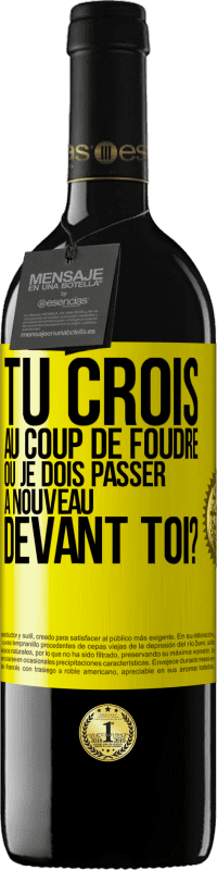 39,95 € Envoi gratuit | Vin rouge Édition RED MBE Réserve Tu crois au coup de foudre ou je dois passer à nouveau devant toi? Étiquette Jaune. Étiquette personnalisable Réserve 12 Mois Récolte 2016 Tempranillo