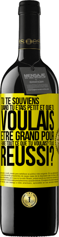 39,95 € Envoi gratuit | Vin rouge Édition RED MBE Réserve Tu te souviens quand tu étais petit et que tu voulais être grand pour faire tout ce que tu voulais? Tu as réussi? Étiquette Jaune. Étiquette personnalisable Réserve 12 Mois Récolte 2015 Tempranillo