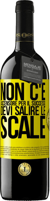 39,95 € Spedizione Gratuita | Vino rosso Edizione RED MBE Riserva Non c'è ascensore per il successo. Devi salire le scale Etichetta Gialla. Etichetta personalizzabile Riserva 12 Mesi Raccogliere 2015 Tempranillo