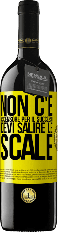 39,95 € Spedizione Gratuita | Vino rosso Edizione RED MBE Riserva Non c'è ascensore per il successo. Devi salire le scale Etichetta Gialla. Etichetta personalizzabile Riserva 12 Mesi Raccogliere 2016 Tempranillo