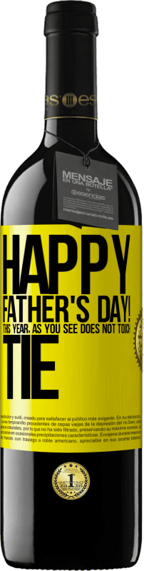 39,95 € Free Shipping | Red Wine RED Edition MBE Reserve Happy Father's Day! This year, as you see, does not touch tie Yellow Label. Customizable label Reserve 12 Months Harvest 2016 Tempranillo