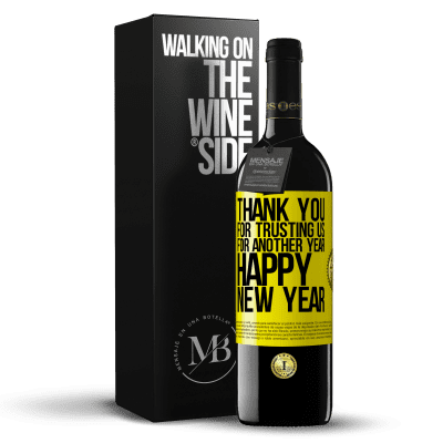 «Thank you for trusting us for another year. Happy New Year» RED Edition MBE Reserve