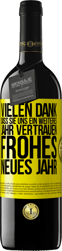39,95 € Kostenloser Versand | Rotwein RED Ausgabe MBE Reserve Vielen Dank, dass Sie uns ein weiteres Jahr vertrauen. Frohes neues Jahr Gelbes Etikett. Anpassbares Etikett Reserve 12 Monate Ernte 2016 Tempranillo