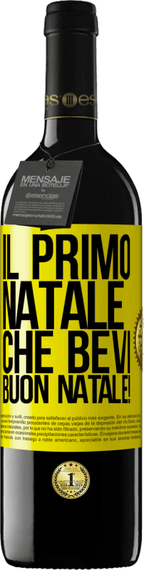 39,95 € Spedizione Gratuita | Vino rosso Edizione RED MBE Riserva Il primo Natale che bevi. Buon natale! Etichetta Gialla. Etichetta personalizzabile Riserva 12 Mesi Raccogliere 2015 Tempranillo