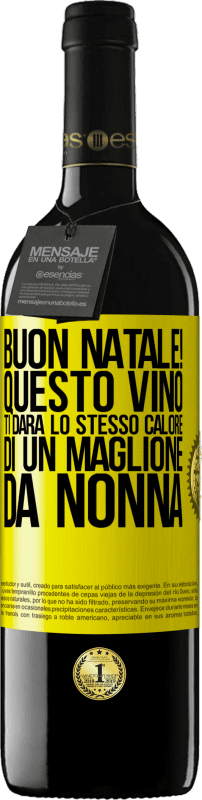 39,95 € Spedizione Gratuita | Vino rosso Edizione RED MBE Riserva Buon natale! Questo vino ti darà lo stesso calore di un maglione da nonna Etichetta Gialla. Etichetta personalizzabile Riserva 12 Mesi Raccogliere 2015 Tempranillo