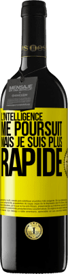 39,95 € Envoi gratuit | Vin rouge Édition RED MBE Réserve L'intelligence me poursuit, mais je suis plus rapide Étiquette Jaune. Étiquette personnalisable Réserve 12 Mois Récolte 2016 Tempranillo