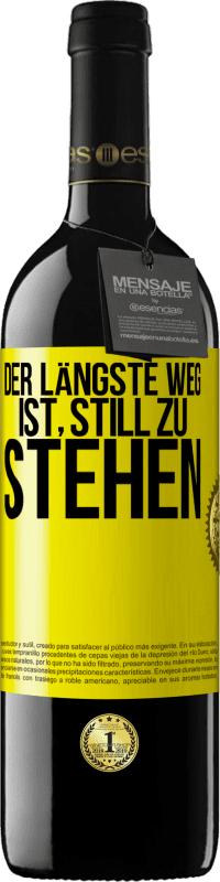 39,95 € Kostenloser Versand | Rotwein RED Ausgabe MBE Reserve Der längste Weg ist, still zu stehen Gelbes Etikett. Anpassbares Etikett Reserve 12 Monate Ernte 2015 Tempranillo