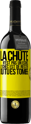 39,95 € Envoi gratuit | Vin rouge Édition RED MBE Réserve La chute n'est pas un échec. L'échec est de rester où tu es tombé Étiquette Jaune. Étiquette personnalisable Réserve 12 Mois Récolte 2015 Tempranillo