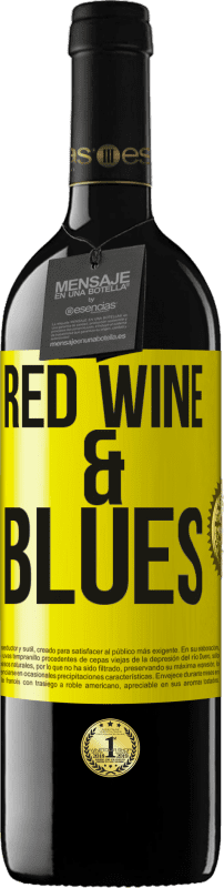 39,95 € Kostenloser Versand | Rotwein RED Ausgabe MBE Reserve Red wine & Blues Gelbes Etikett. Anpassbares Etikett Reserve 12 Monate Ernte 2014 Tempranillo