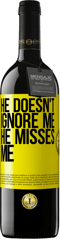 39,95 € 送料無料 | 赤ワイン REDエディション MBE 予約する 彼は私を無視していない、彼は私が恋しい 黄色のラベル. カスタマイズ可能なラベル 予約する 12 月 収穫 2016 Tempranillo