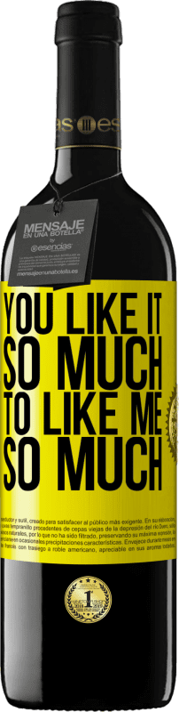 39,95 € 免费送货 | 红酒 RED版 MBE 预订 你真的很喜欢我 黄色标签. 可自定义的标签 预订 12 个月 收成 2016 Tempranillo