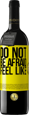 39,95 € 送料無料 | 赤ワイン REDエディション MBE 予約する 恐れるな。のように感じる 黄色のラベル. カスタマイズ可能なラベル 予約する 12 月 収穫 2016 Tempranillo