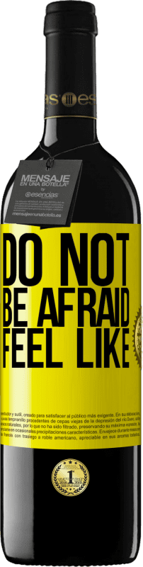 39,95 € 送料無料 | 赤ワイン REDエディション MBE 予約する 恐れるな。のように感じる 黄色のラベル. カスタマイズ可能なラベル 予約する 12 月 収穫 2016 Tempranillo