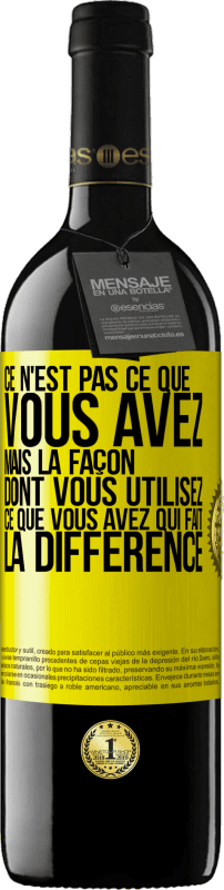 39,95 € Envoi gratuit | Vin rouge Édition RED MBE Réserve Ce n'est pas ce que vous avez, mais la façon dont vous utilisez ce que vous avez qui fait la différence Étiquette Jaune. Étiquette personnalisable Réserve 12 Mois Récolte 2015 Tempranillo