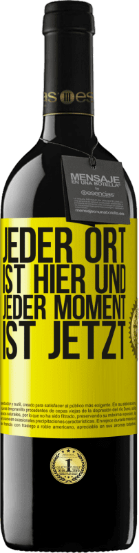 39,95 € Kostenloser Versand | Rotwein RED Ausgabe MBE Reserve Jeder Ort ist hier und jeder Moment ist jetzt Gelbes Etikett. Anpassbares Etikett Reserve 12 Monate Ernte 2016 Tempranillo