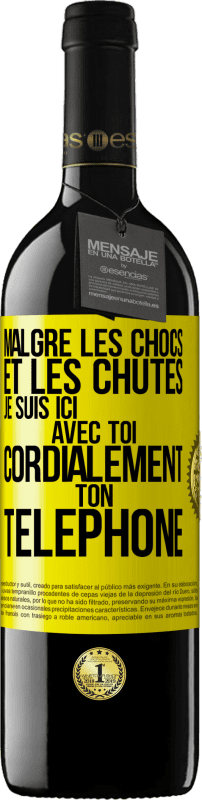 39,95 € Envoi gratuit | Vin rouge Édition RED MBE Réserve Malgré les chocs et les chutes je suis ici avec toi. Cordialement ton téléphone Étiquette Jaune. Étiquette personnalisable Réserve 12 Mois Récolte 2015 Tempranillo